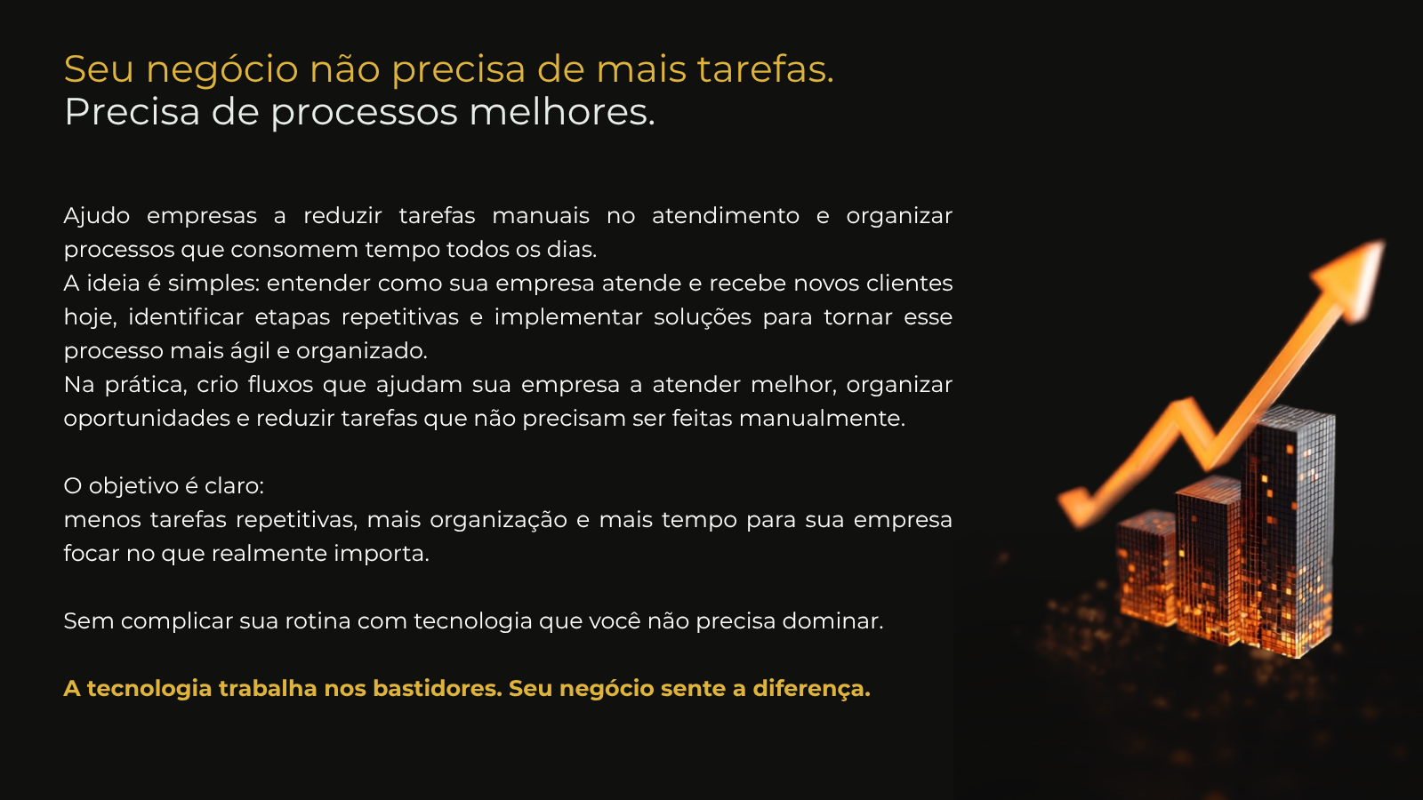 Seu negócio não precisa de mais tarefas. Precisa de processos melhores.